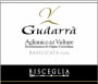Azienda Bisceglia Aglianico del Vulture Gudarra 2007 Front Label