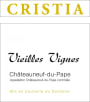Domaine de Cristia Chateauneuf-du-Pape Vieilles Vignes (scuffed label) 2009 Front Label