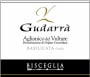 Azienda Bisceglia Aglianico del Vulture Gudarra 2006 Front Label