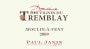 Paul Janin et Fils Moulin-a-Vent Des Vignes du Tremblay 2009 Front Label