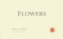 Flowers Sea View Ridge Estate Pinot Noir 2009 Front Label