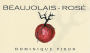 Dominique Piron Beaujolais Rose 2014 Front Label