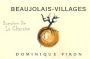Dominique Piron Beaujolais-Villages Domaine de la Chanaise 2012 Front Label
