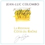 Jean-Luc Colombo Cotes du Rhone La Redonne Blanc 2010 Front Label