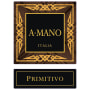 A. Mano Puglia Primitivo 2010 Front Label