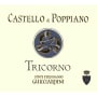 Conte Ferdinando Guicciardini Toscana Castello di Poppiano Tricorno 2006 Front Label