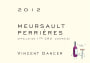 Vincent Dancer Meursault Perrieres Premier Cru 2012 Front Label