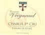 Domaine Vrignaud Chablis Fourchaume Premier Cru 2013 Front Label