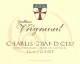Domaine Vrignaud Chablis Blanchot Grand Cru 2014 Front Label