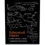 Roots Run Deep Educated Guess Napa Cabernet Sauvignon 2009 Front Label