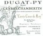 Dugat-Py Gevrey-Chambertin Cuvee Coeur de Roy Tres Vieilles Vignes 2011 Front Label