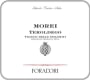 Foradori Morei Teroldego 2011 Front Label