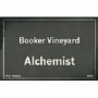 Booker Vineyard Alchemist 2009 Front Label