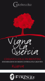 Castelvecchio Vigna La Quercia Chianti Colli Fiorentini Riserva 2010 Front Label
