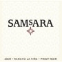 SAMsARA Rancho La Vina Pinot Noir 2009 Front Label