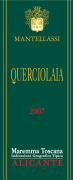 Mantellassi Querciolaia Maremma Toscana Alicante 2007 Front Label