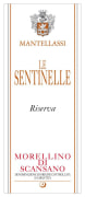 Mantellassi Le Sentinelle Morellino di Scansano Riserva 2011 Front Label