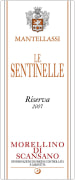 Mantellassi Le Sentinelle Morellino di Scansano Riserva 2007 Front Label