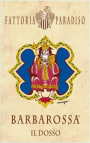 Fattoria Paradiso Emilia Romagna Il Dosso Barbarossa 2010 Front Label
