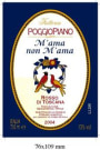 Poggiopiano M'ama non m'ama Rosso di Toscana 2004 Front Label