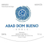 Bodegas del Abad Dom Bueno Mencia 2009 Front Label