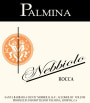 Palmina Rocca Vineyard Nebbiolo 2009  Front Label
