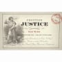 Justice Frontier Justice Beckstoffer Red Wine 2004 Front Label
