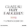 Chateau Peby Faugeres (scuffed label) 2009 Front Label