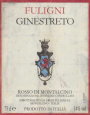 Fuligni Ginestreto Rosso di Montalcino 2011 Front Label