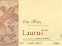 Gabriel Meffre Cote Rotie Laurus 2011 Front Label