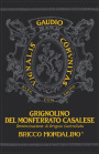 Bricco Mondalino Grignolino del Monferrato Casalese Gaudio 2015 Front Label