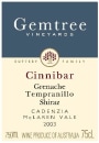 Gemtree Vineyards Cinnibar Grenache Shiraz Tempranillo 2003 Front Label