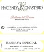 Hacienda Monasterio Ribera del Duero Reserva Especial 2001 Front Label