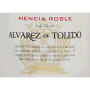 Vinos de Arganza Alvarez de Toledo Mencia Roble 2009 Front Label