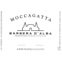 Moccagatta Barbera d'Alba 2011 Front Label