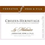 Ferraton Pere & Fils La Matiniere Crozes Hermitage Rouge 2010 Front Label