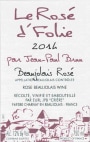 Jean-Paul Brun Domaine des Terres Dorees Le Rose d'Folie 2014 Front Label