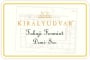 Kiralyudvar Tokaji Demi-Sec Furmint 2009 Front Label