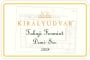 Kiralyudvar Tokaji Demi-Sec Furmint 2008 Front Label