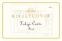 Kiralyudvar Tokaji Cuvee Ilona 2009 Front Label