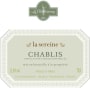 La Chablisienne Chablis La Sereine 2010 Front Label