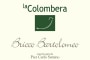 La Colombera Colli Tortonesi Pier Carlo Semino Bricco Bartolomeo 2011 Front Label
