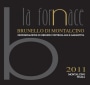 La Fornace Brunello di Montalcino 2011 Front Label