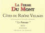La Ferme du Mont Cotes du Rhone Villages Le Ponnant 2012 Front Label