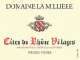 Domaine La Milliere Cotes du Rhone Villages Vieilles Vignes 2007 Front Label