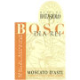 Beni di Batasiolo Moscato d'Asti Bosc Dla Rei 2013 Front Label