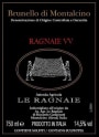 Le Ragnaie Ragnaie VV Brunello di Montalcino 2011 Front Label