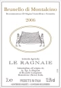 Le Ragnaie Brunello di Montalcino 2006 Front Label