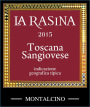 La Rasina Toscana Sangiovese 2015 Front Label