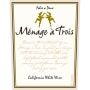 Menage a Trois White Blend 2013 Front Label